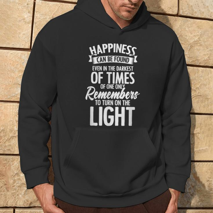 Inspirational Happiness Quote Advocacy And Activism Hoodie Lifestyle