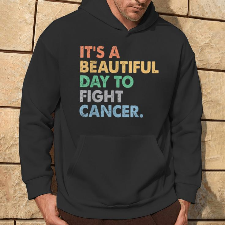 It's A Beautiful Day To Fight Cancer Cancer Survivors Day Hoodie Lifestyle