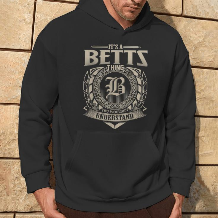 It's A Betts Thing You Wouldn't Understand Name Vintage Hoodie Lifestyle