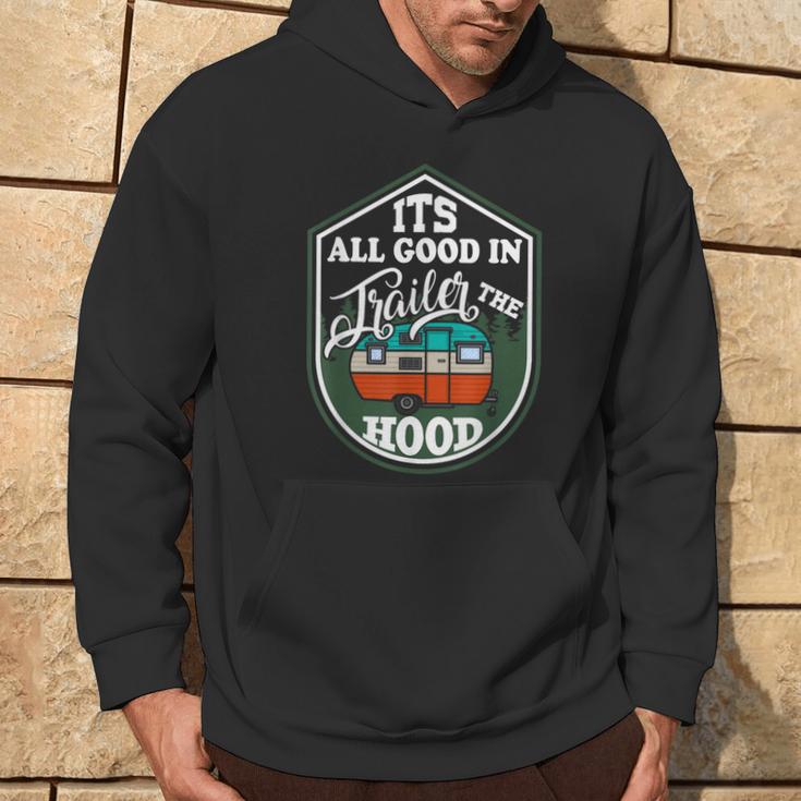 It's All Good In The Trailer Hood Camping Van Graphic Hoodie Lifestyle