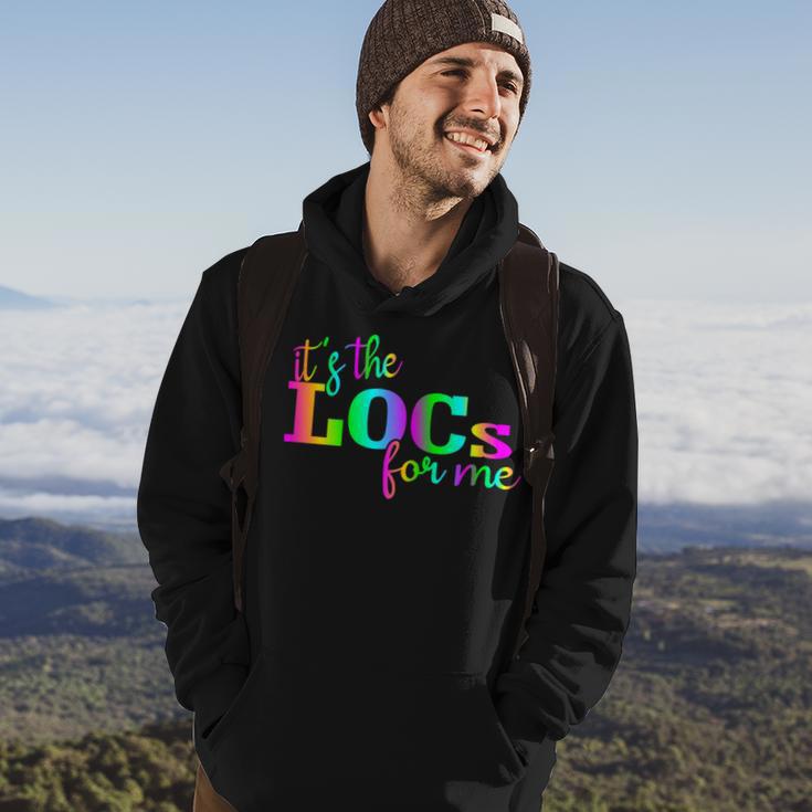 It's The Locs For Me Loc'd Up And Loving It Loc'd Vibes Hoodie Lifestyle