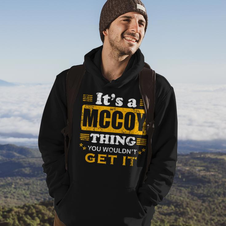 It's A Mccoy Thing You Wouldn't Get It Nice Family Name Hoodie Lifestyle