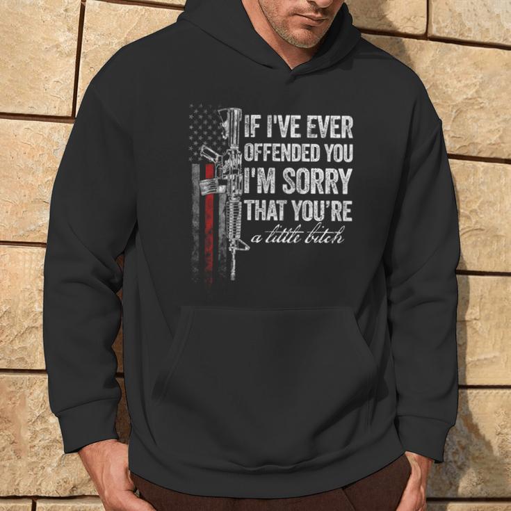 If I've Ever Offended You I'm Sorry American Flag On Back Hoodie Lifestyle