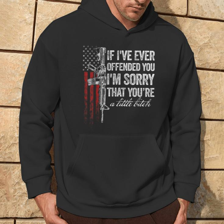If I've Ever Offended You I'm Sorry American Flag Hoodie Lifestyle
