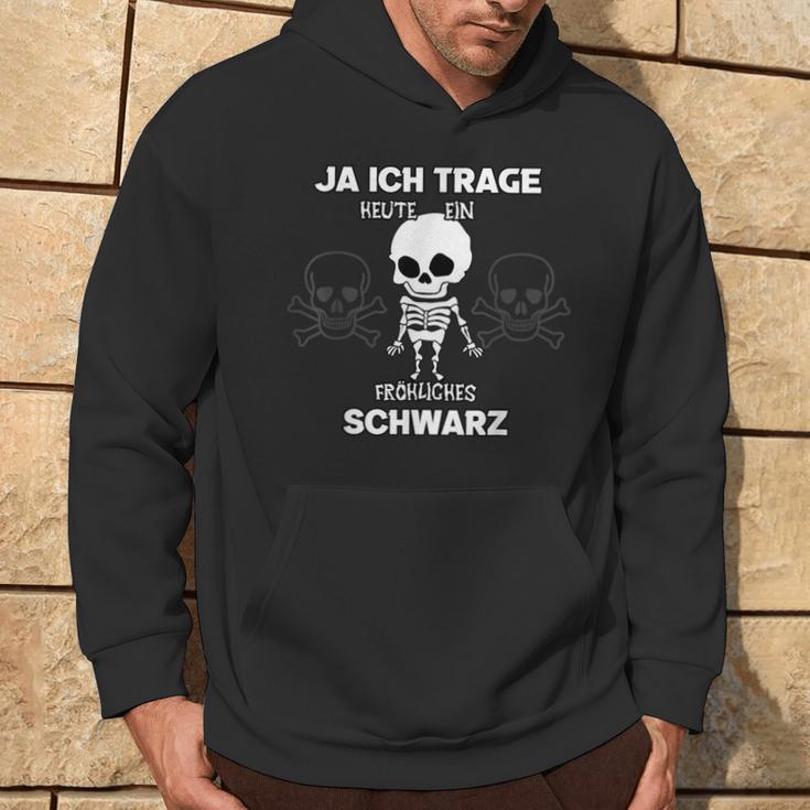 Ja Ich Trage Heute Ein Fröhliche Schwarz Hoodie Lebensstil