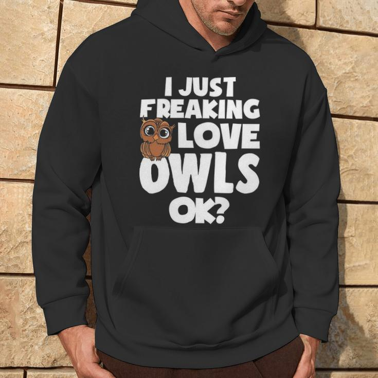 I Just Freaking Love Owls Ok Kawaii Owl Face Owl Mom Hoodie Lifestyle