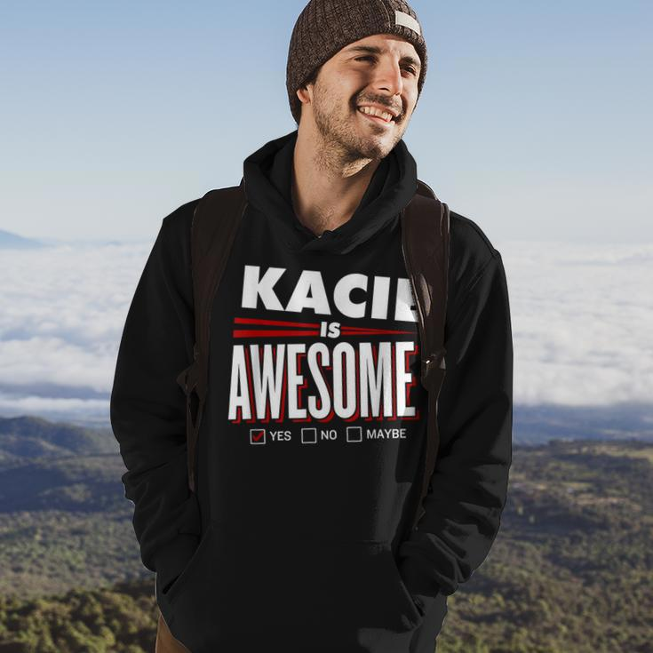 Kacie Is Awesome Family Friend Name Hoodie Lifestyle