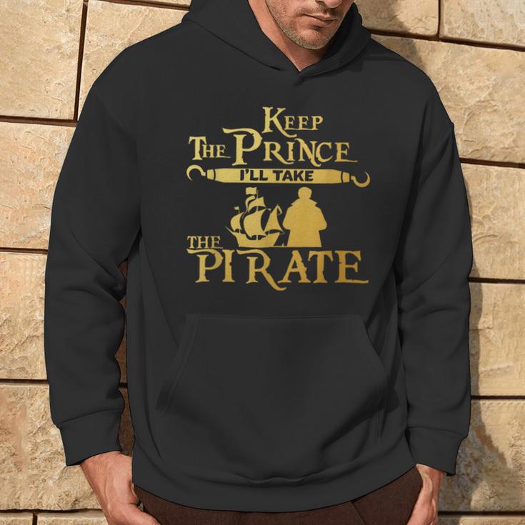 Keep The Prince I'll Take The Pirate Hoodie Lifestyle