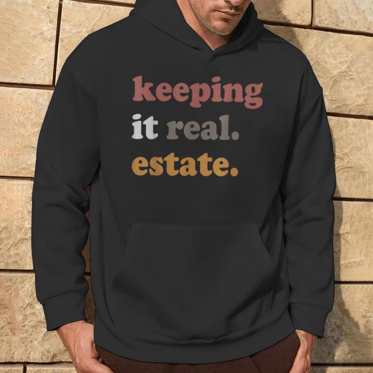 Keeping It Real Estate Realtor Real Estate Agent Hoodie Lifestyle