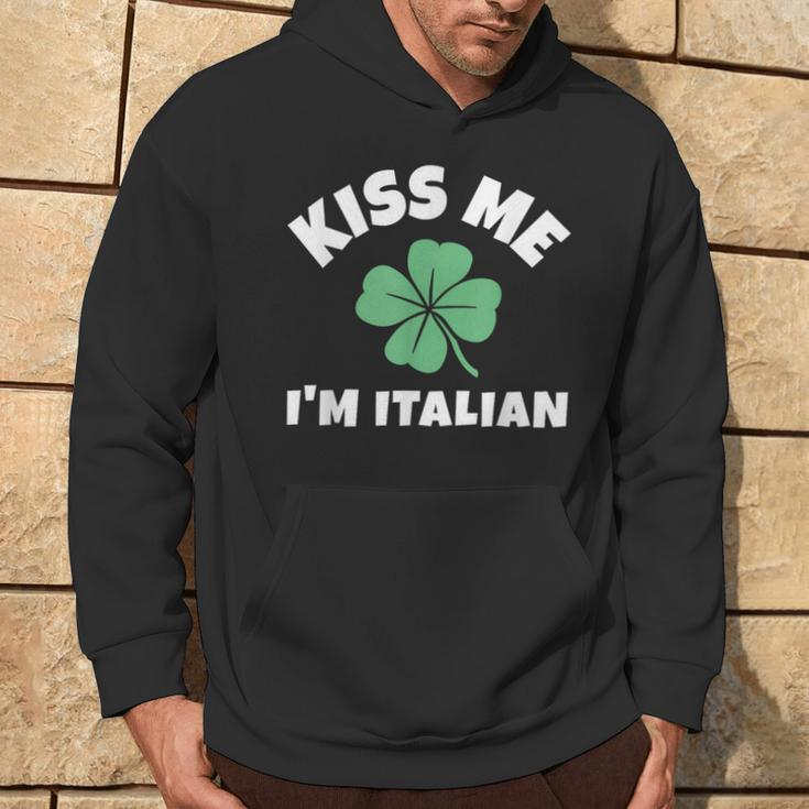 Kiss Me I'm Italian St Patrick's Day Irish Italy Hoodie Lifestyle
