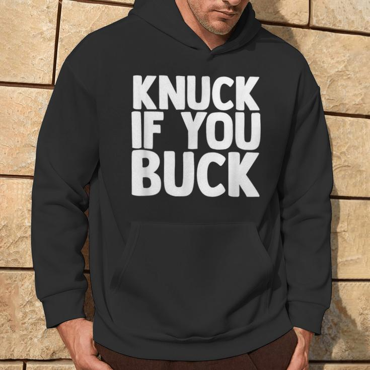 Knuck If You Buck Hoodie Lifestyle