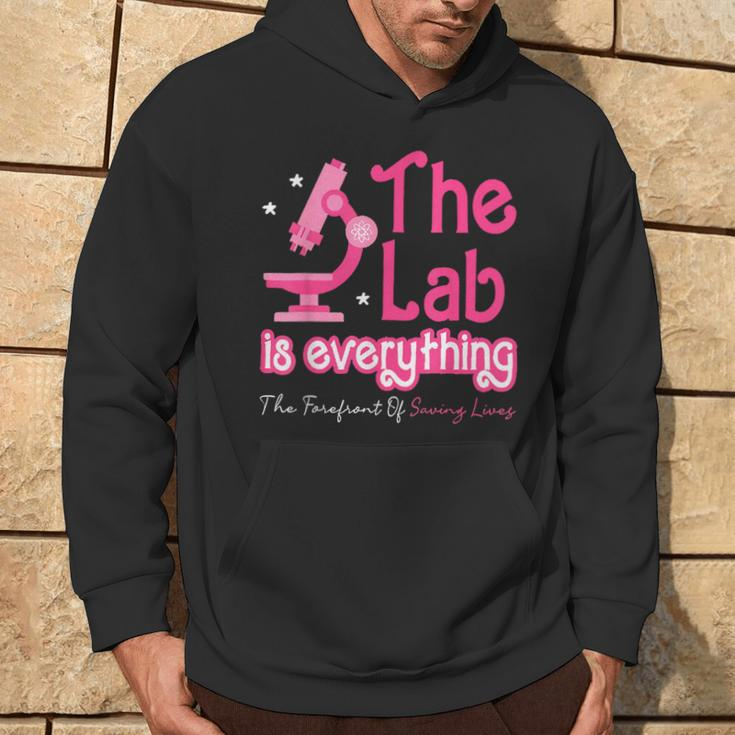 The Lab Is Everything Lab Week 2024 Medical Lab Science Hoodie Lifestyle