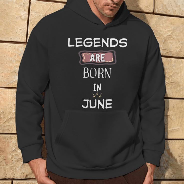 Legends Are Born Im Juni Geburtstag Kapuzenpullover Lebensstil