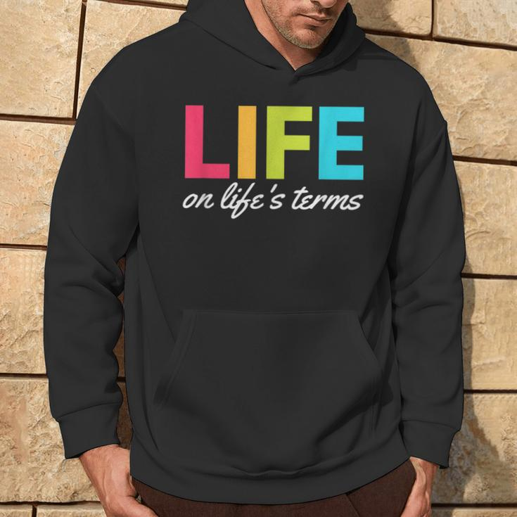 Life On Life's Terms Alcoholic Clean And Sober Hoodie Lifestyle