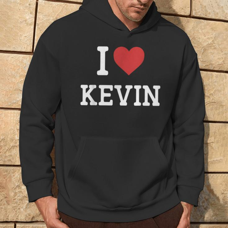 I Love Kevin I Heart Kevin For Kevin Hoodie Lifestyle