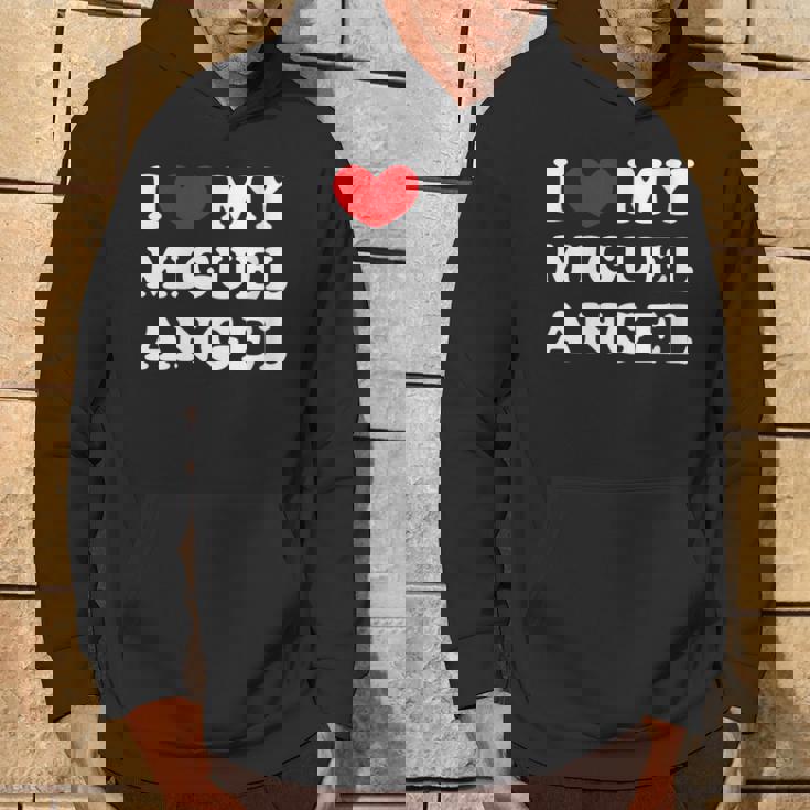 I Love My Miguel-Angel Amo A Mi Miguel-Angel Cuello Sudadera Estilo de vida
