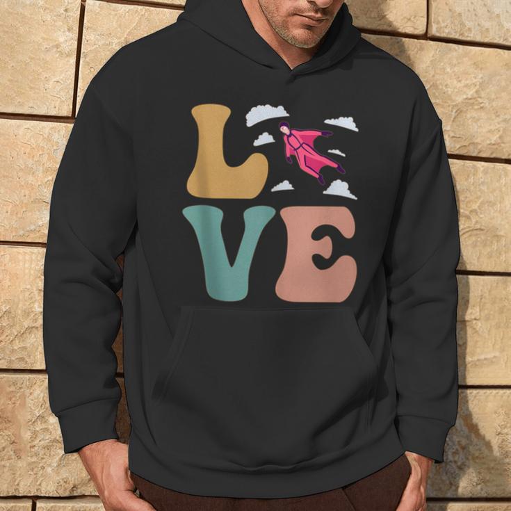 Love Wingsuit Flying Wingsuit Flyer Skydiving Base Jumping Hoodie Lifestyle