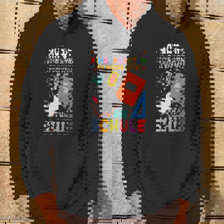 Machs Gut Kindergarten Ich Rocke Jetzt Die Schule Hoodie Lebensstil
