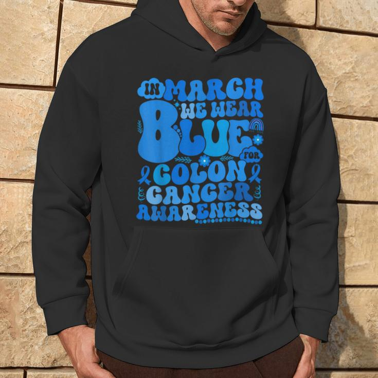 In March We Wear Blue Colon Cancer Awareness Colon Cancer Hoodie Lifestyle