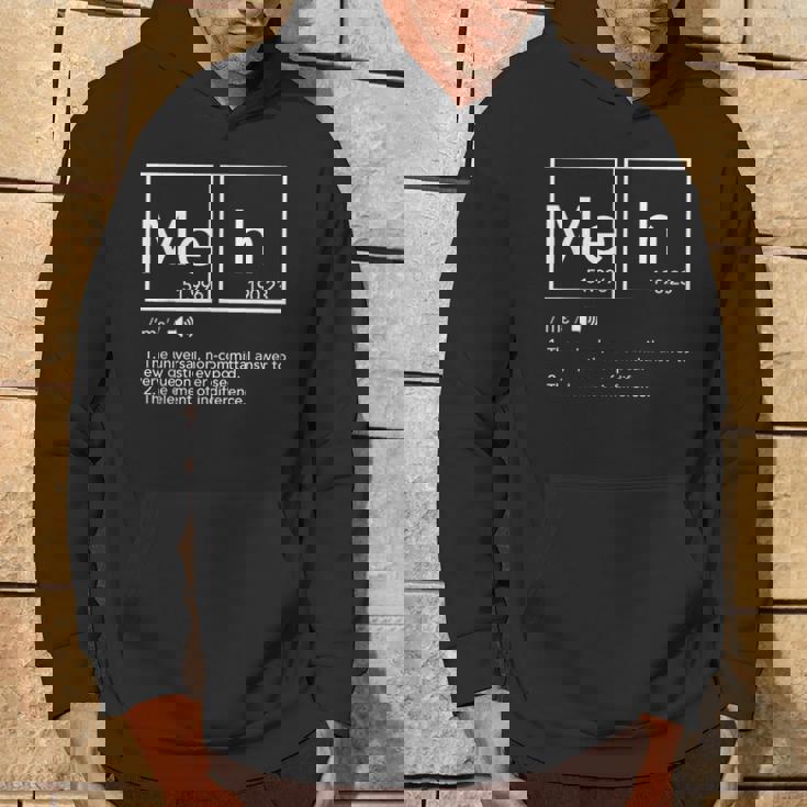 Meh Definition Non-Committal The Element Of Indifference Hoodie Lifestyle