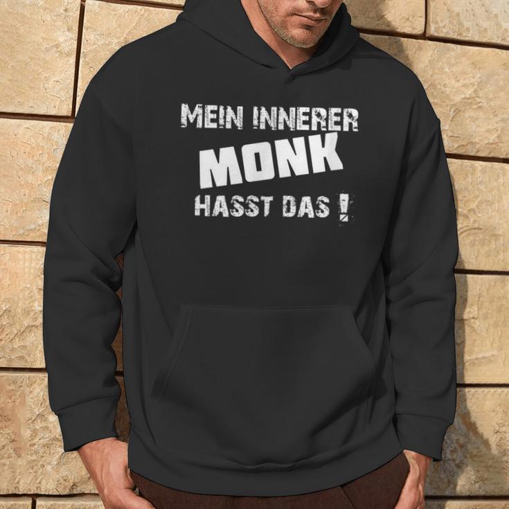 Mein Innerer Monk Hasse Das Saying Order Freak Hoodie Lebensstil