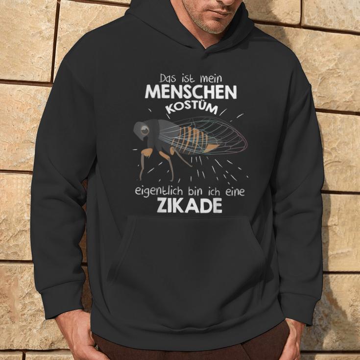 Mein Menschen Kostüm Bin Ich Eine Zikada Hoodie Lebensstil