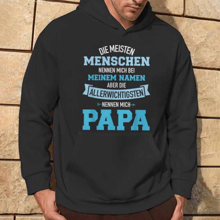 Meisten Menschen Nennen Namen Allerwichtigsten Papa Kapuzenpullover Lebensstil