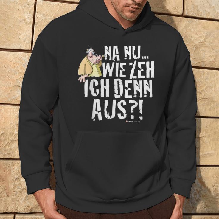 Meister Röhrich Na Nu Wie Seh' Ich Denn Aus Hoodie Lebensstil