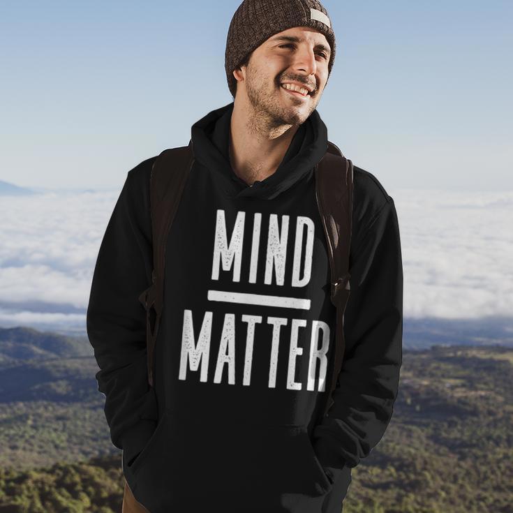 Mind Over Matter Inspirational Motivational Quote Hoodie Lifestyle