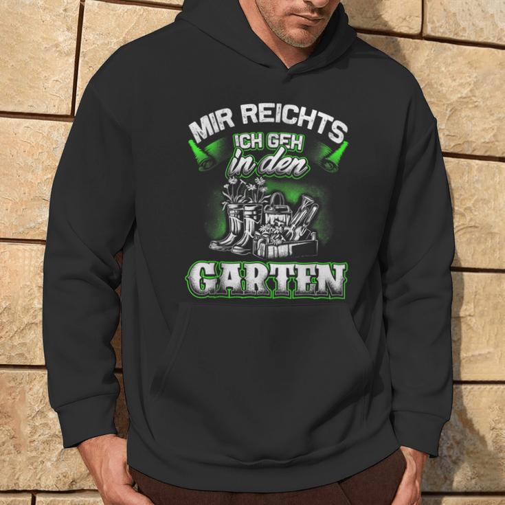 Mir Reichts Ich Geh In Den Garten Hobby Gardening Hoodie Lebensstil