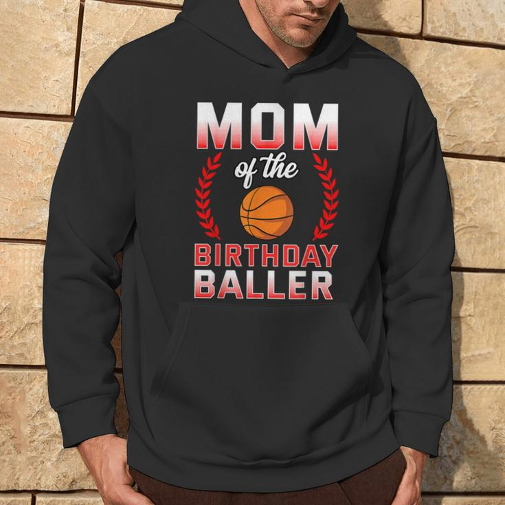 Mom Of The Birthday Boy Basketball Bday Celebration Hoodie Lifestyle