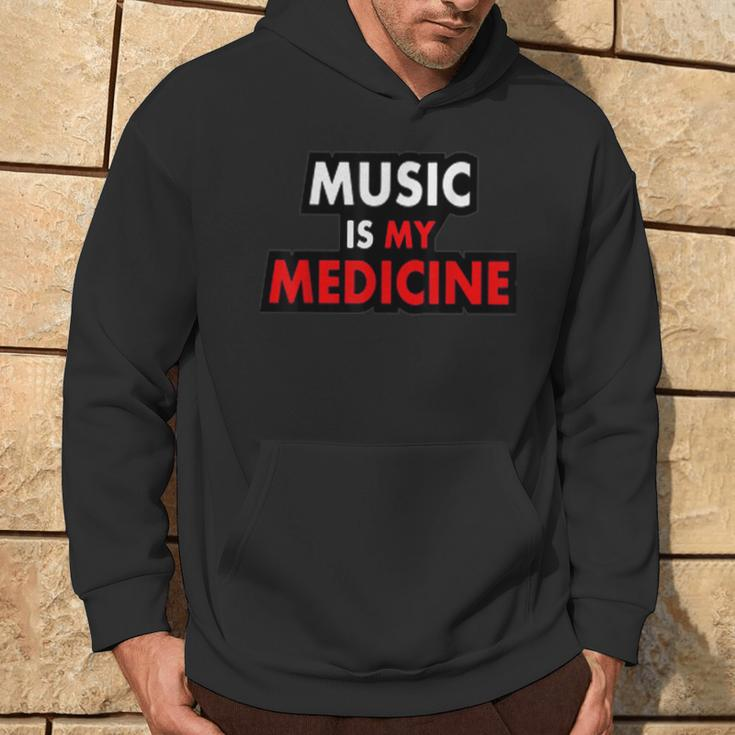 Music Is My Medicine Typography Music Lover Quote Hoodie Lifestyle