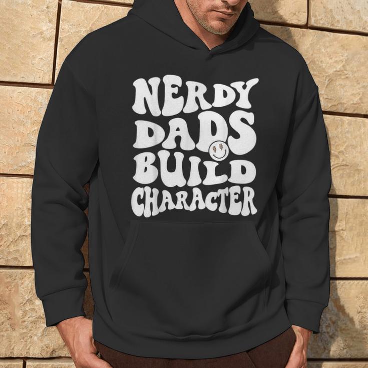 Nerdy Dads Build Character Cool Dads Geeky Father Granddads Hoodie Lifestyle