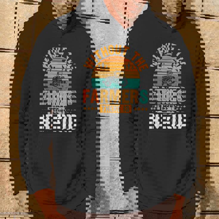 No Farmers No Food Farmers And Agriculture Hoodie Lifestyle