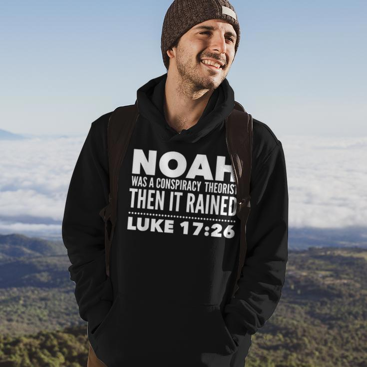 Noah Was A Conspiracy Theorist Then It Rained Hoodie Lifestyle