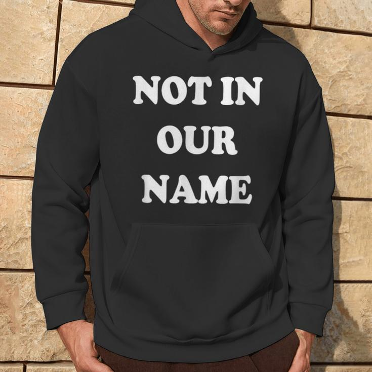 Not In Our Name American Jews Ceasefire Now Hoodie Lifestyle