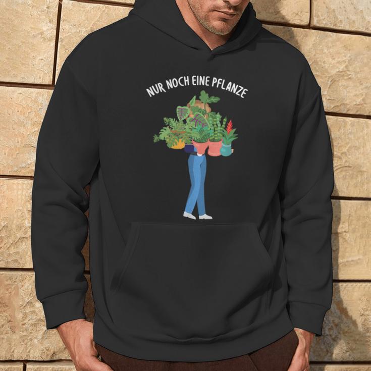 Nur Noch Eine Pflanzgärtner Garten Hobbygärtner Slogan Hoodie Lebensstil