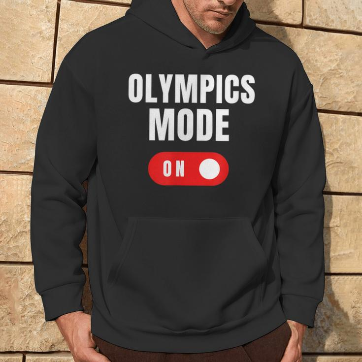 Olympics Mode On Sports Athlete Coach Gymnast Track Skating Hoodie Lifestyle