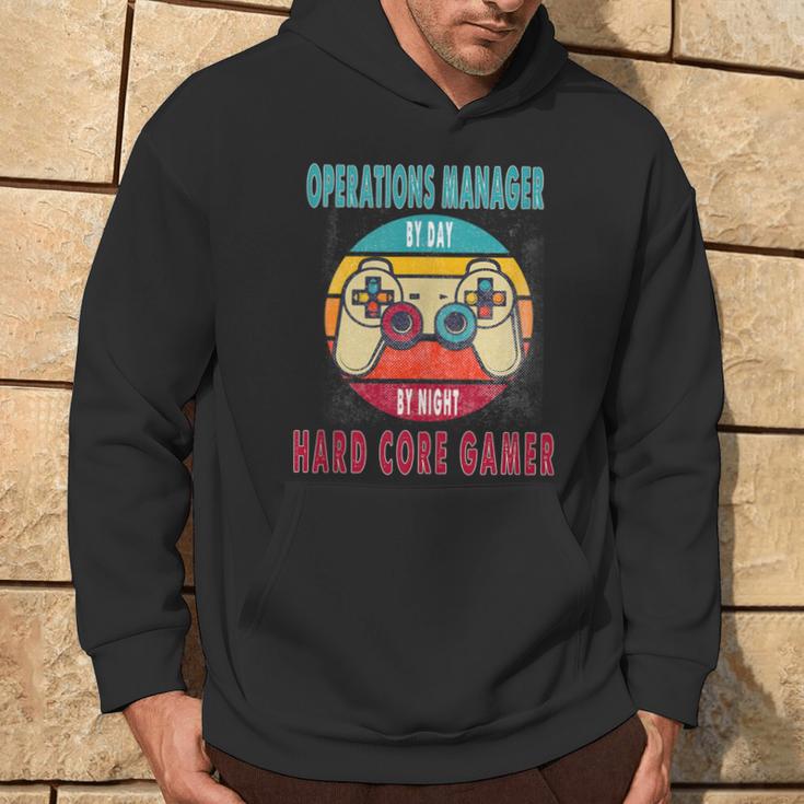 Operations Manager By Day By Night Hard Core Gamer Gaming Hoodie Lifestyle