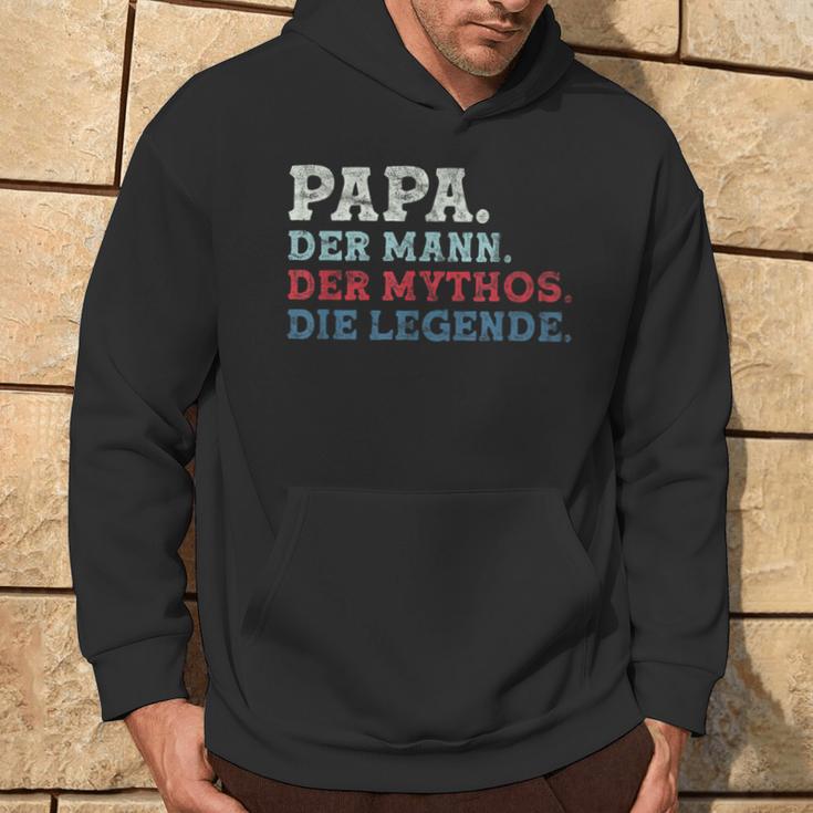 Papa Der Mann Der Mythos Die Legend Papa Sayings Father's Day Hoodie Lebensstil