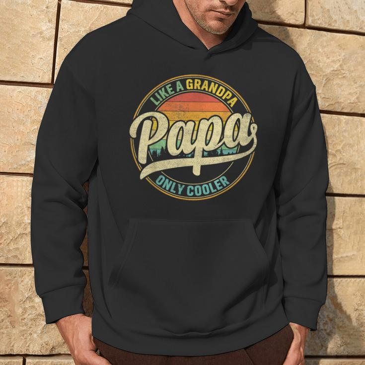 Papa Like A Grandpa Only Cooler For Dad Papa Men Hoodie Lifestyle