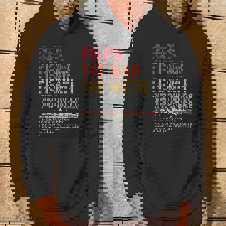 Papa The Man The Myth The Bad Influence He Knows Everything Hoodie Lifestyle