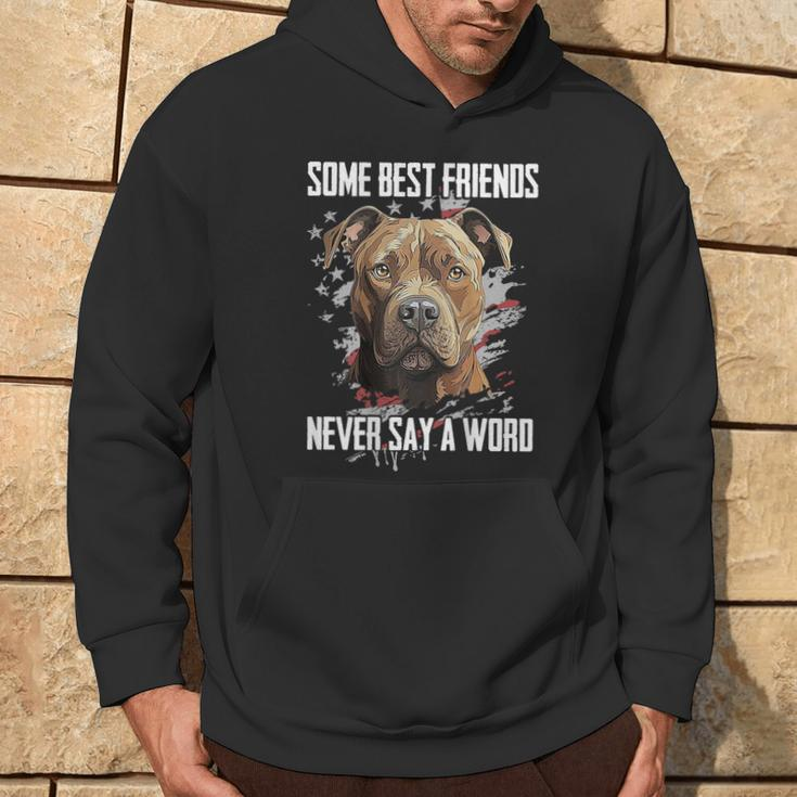 Pitbull Some Best Friends Never Say A Word On Back Hoodie Lifestyle