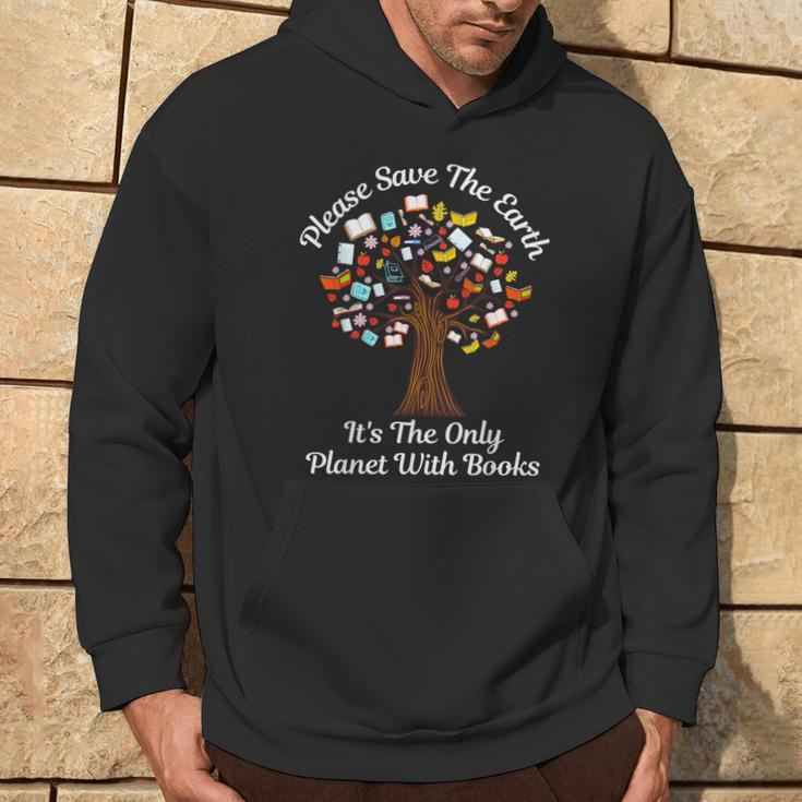 Please Save The Earth It's The Only Planet With Books Hoodie Lifestyle