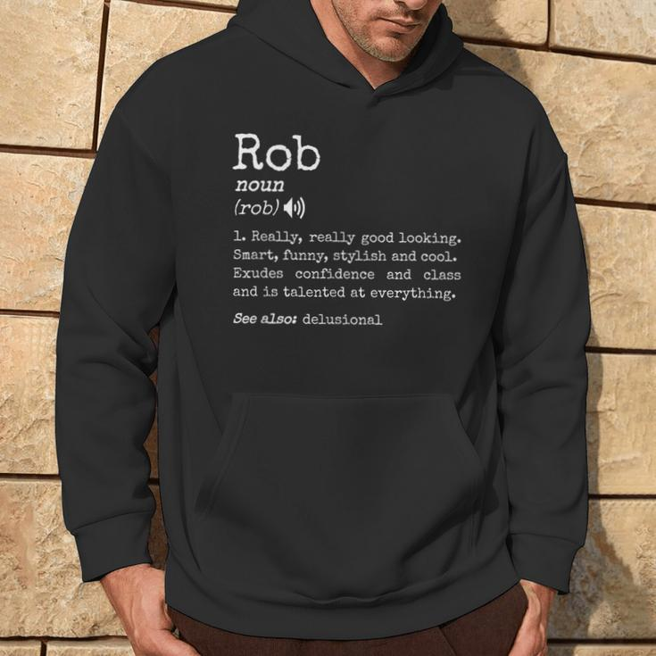 Prank First Name Dictionary Meaning Rob Definition Hoodie Lifestyle