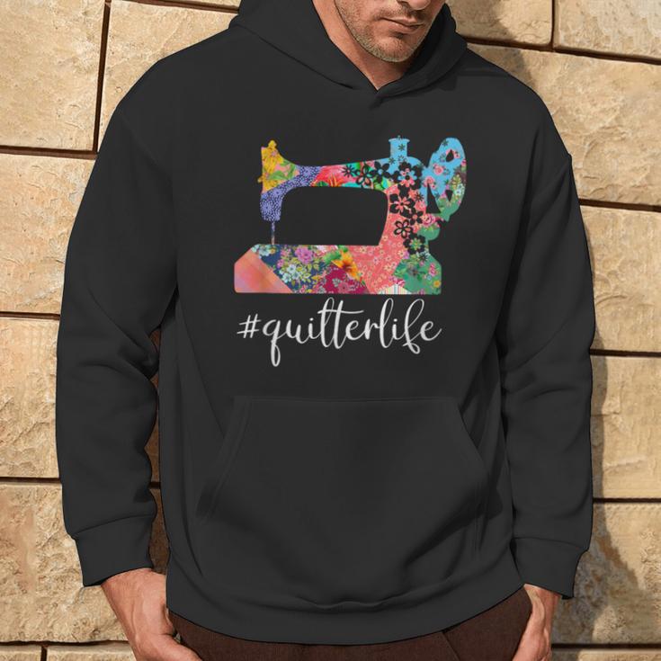 Quilter Life Quilting Saying Quote Hoodie Lifestyle