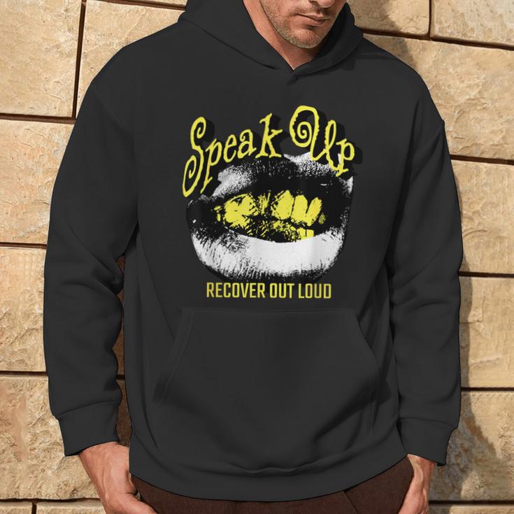 Recovery Sobriety Speak Up Recover Out Loud Hoodie Lifestyle