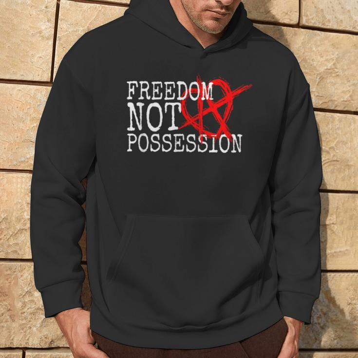 Relationship Anarchy Saying Freedom Not Possession Polyamory Hoodie Lifestyle