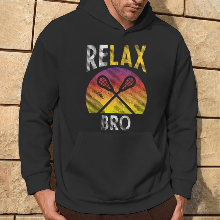Relax Bro Lacrosse Sayings Lax Player Coach Team Hoodie Lifestyle