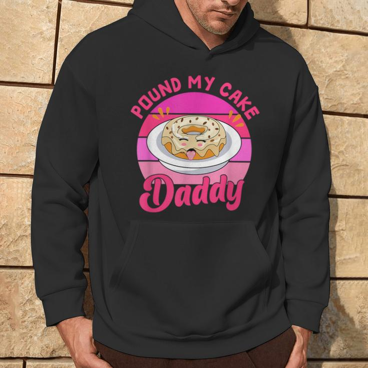 Retro 60S 70S Pound My Cake Daddy Adult Humor Father's Day Hoodie Lifestyle
